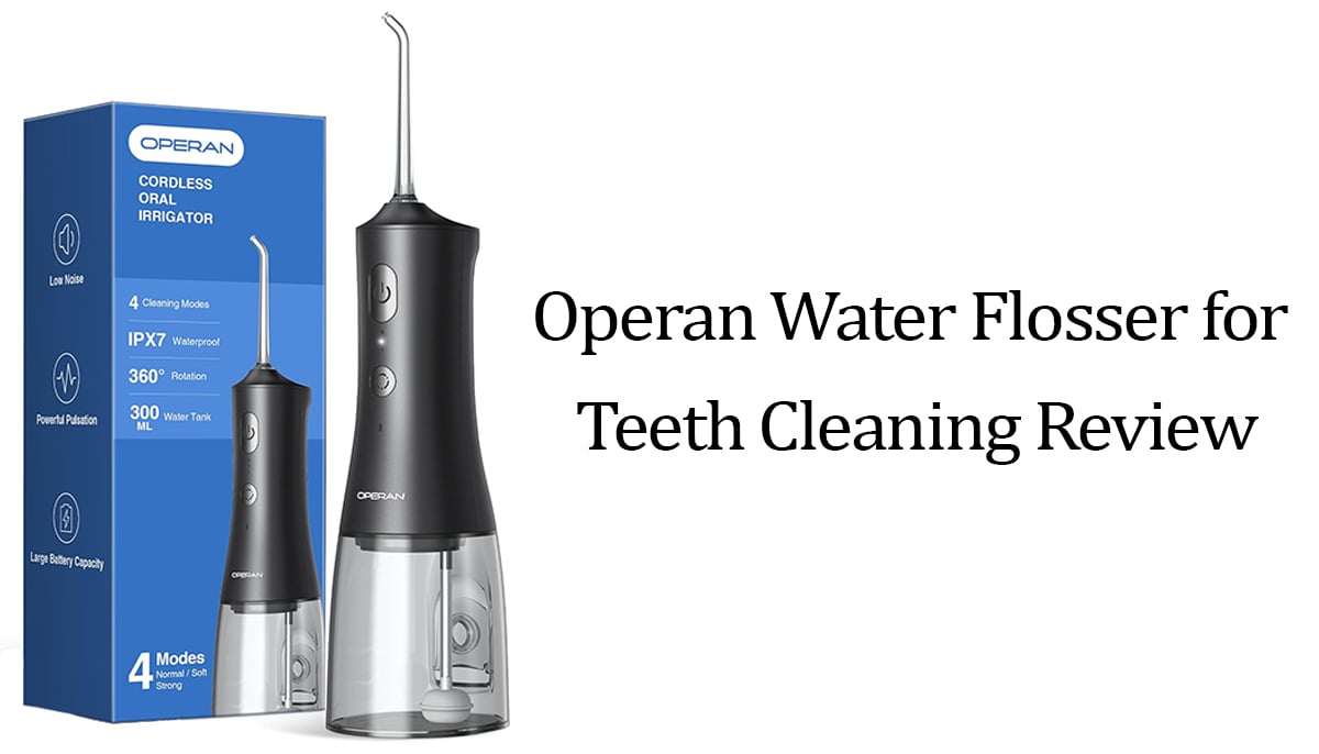 Operan Water Flosser for Teeth Cleaning Review