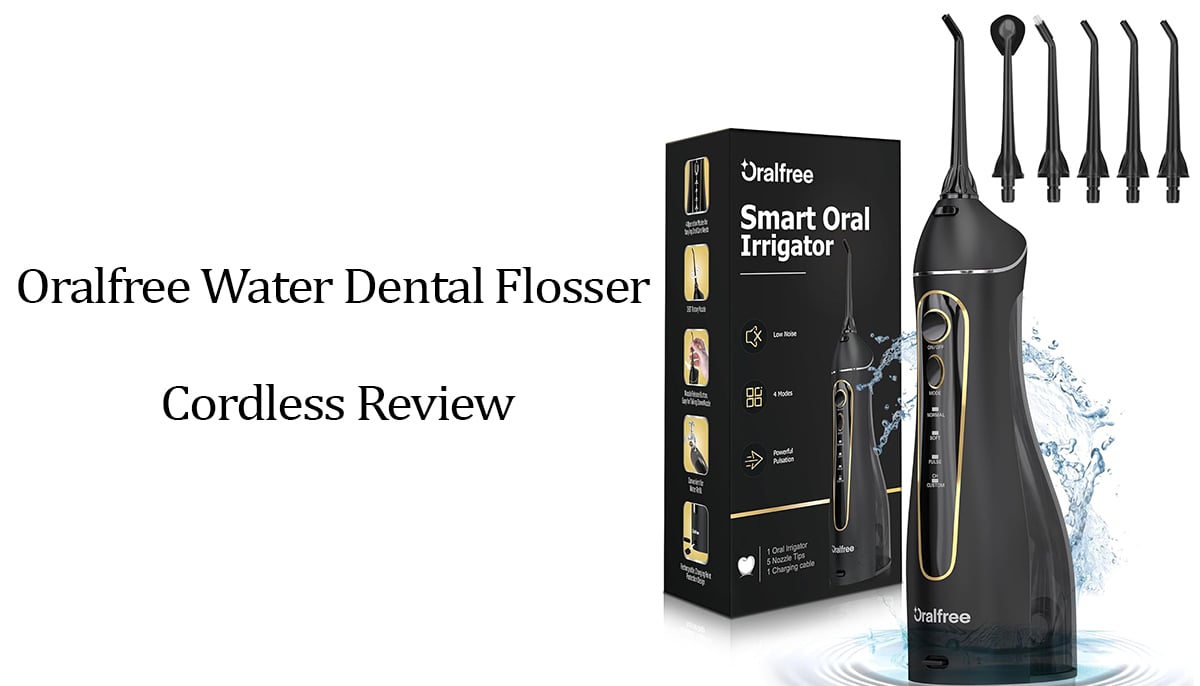 Oralfree Water Dental Flosser Cordless for Teeth Cleaning Review