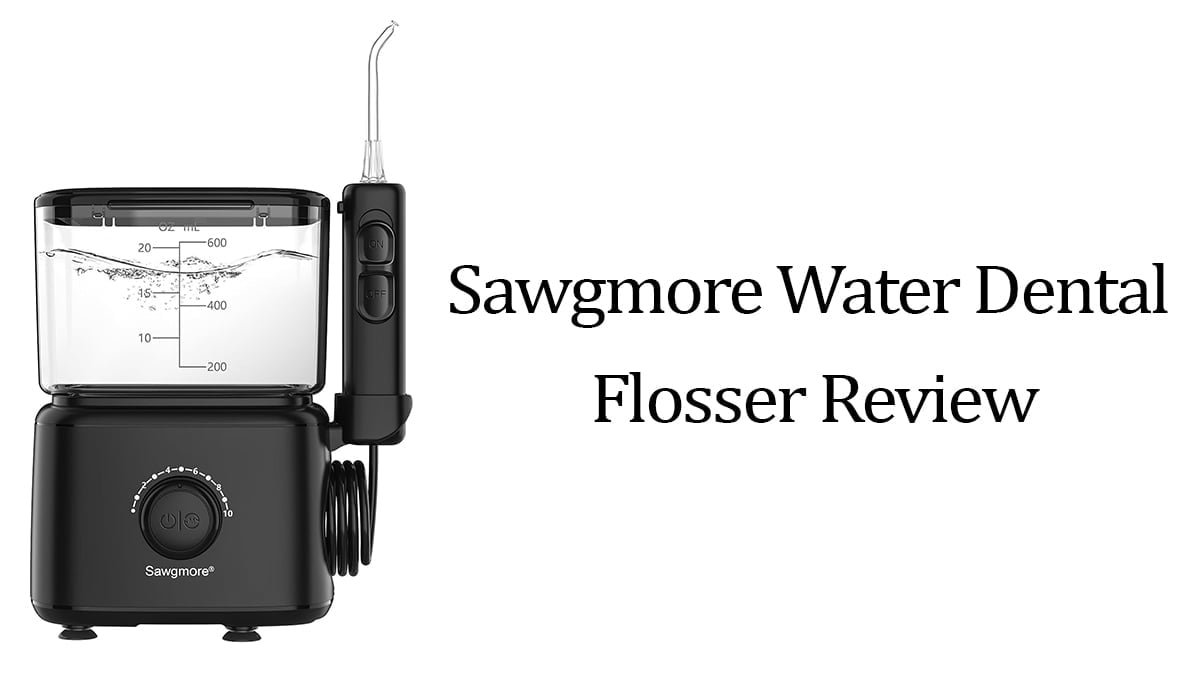 Sawgmore Water Dental Flosser Review